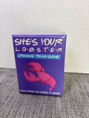 She’s Your Lobster Drinking Trivia Game - Friends Version